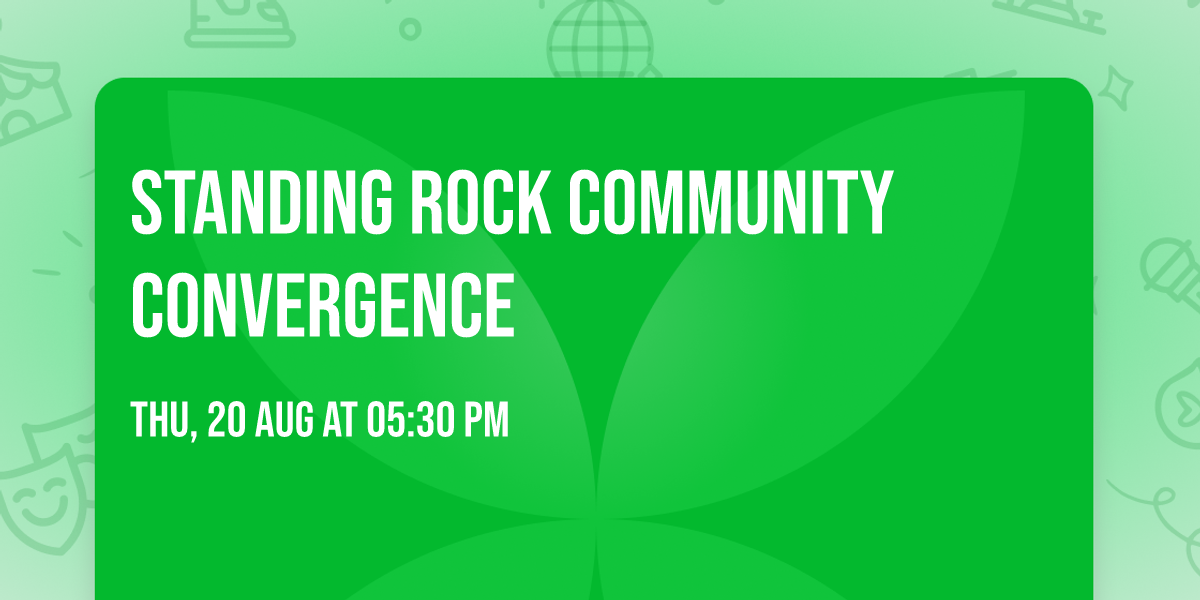 Standing Rock Community Convergence
