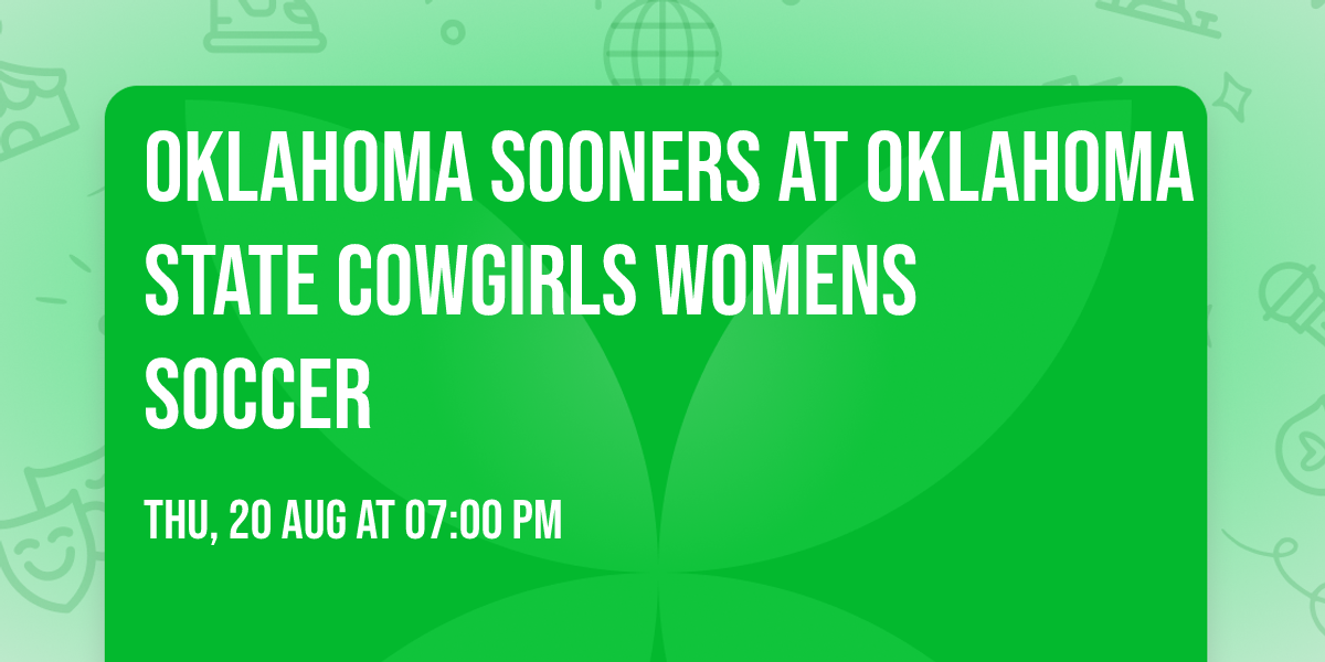 Oklahoma Sooners at Oklahoma State Cowgirls Womens Soccer