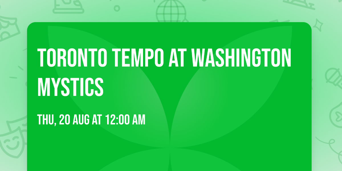 Toronto Tempo at Washington Mystics