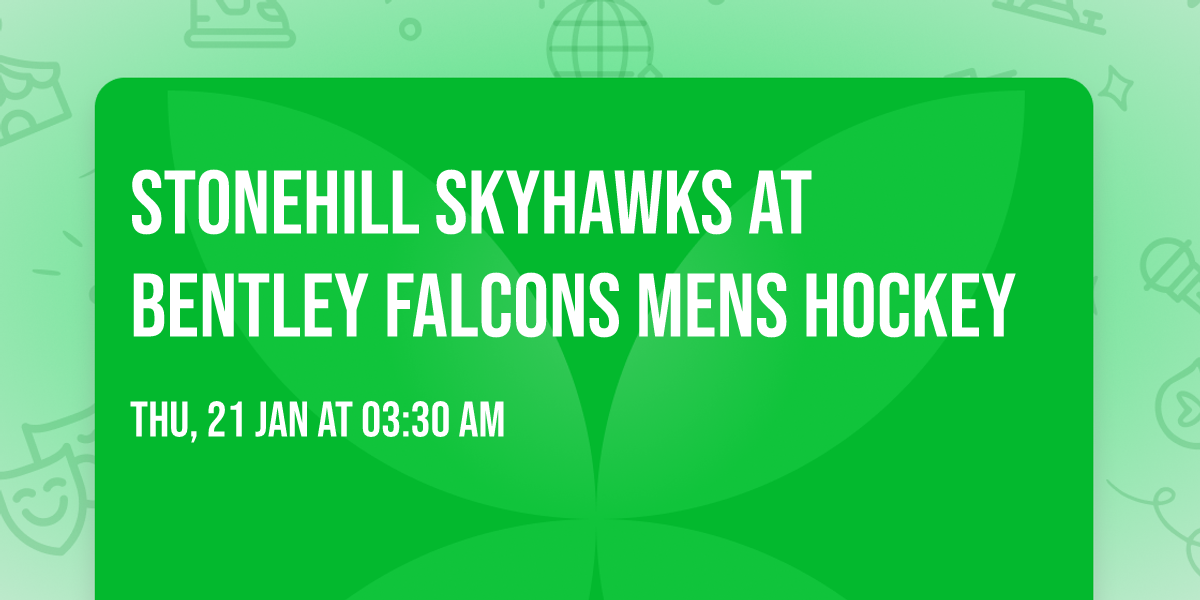 Stonehill Skyhawks at Bentley Falcons Mens Hockey