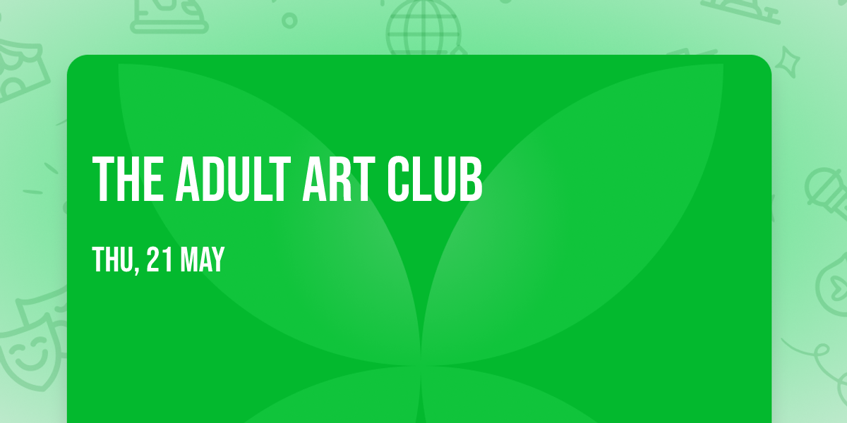 The Adult Art Club