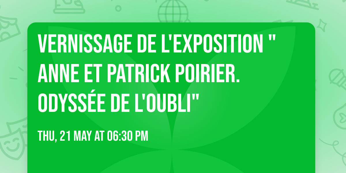 Vernissage de l'exposition "Anne et Patrick Poirier. Odyss\u00e9e de l'oubli"