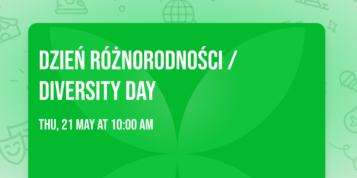 \ud83c\udf0d Dzie\u0144 R\u00f3\u017cnorodno\u015bci \/ Diversity Day \ud83c\udf0d