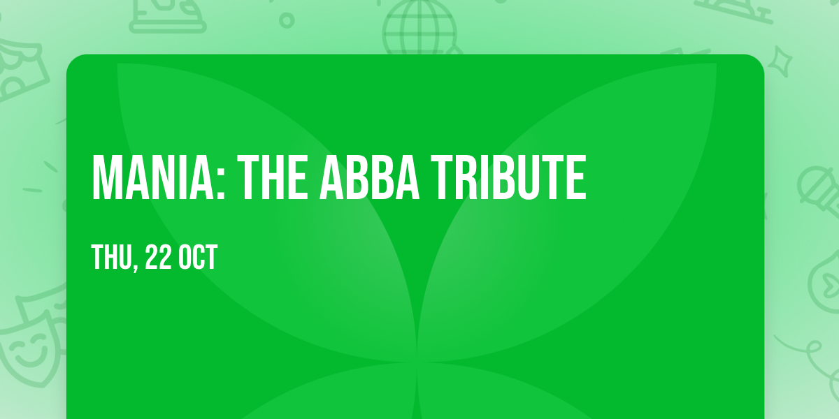MANIA: The ABBA Tribute