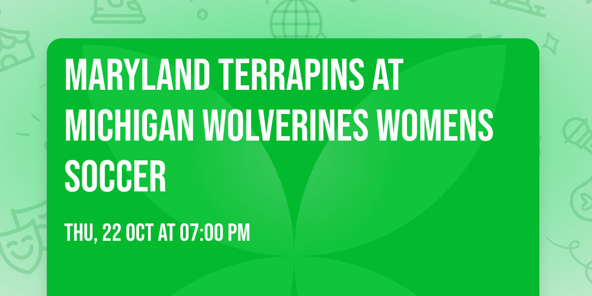 Maryland Terrapins at Michigan Wolverines Womens Soccer