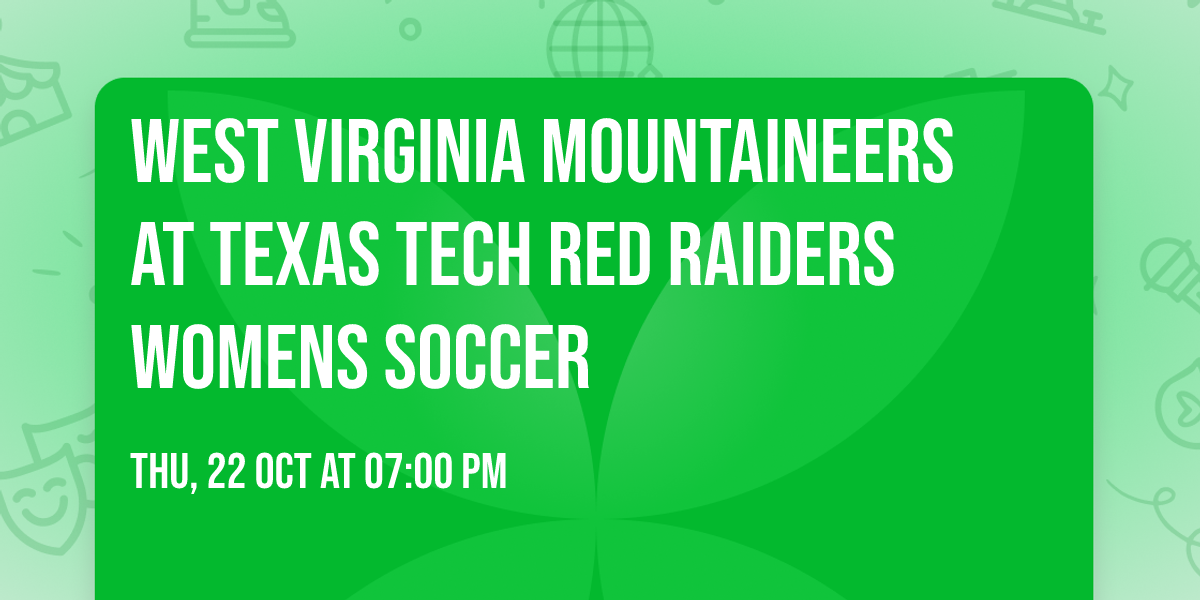 West Virginia Mountaineers at Texas Tech Red Raiders Womens Soccer