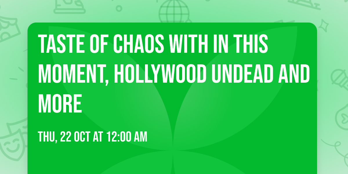 Taste of Chaos with In This Moment, Hollywood Undead and more