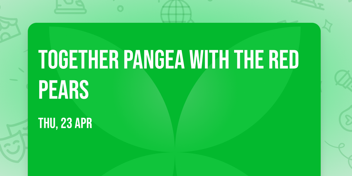 Together Pangea with The Red Pears