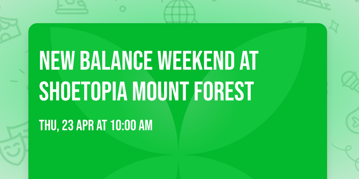 New Balance Weekend at Shoetopia Mount Forest