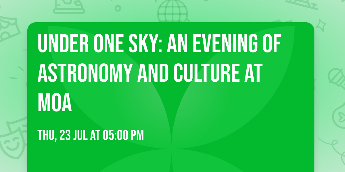 Under One Sky: An Evening of Astronomy and Culture at MOA