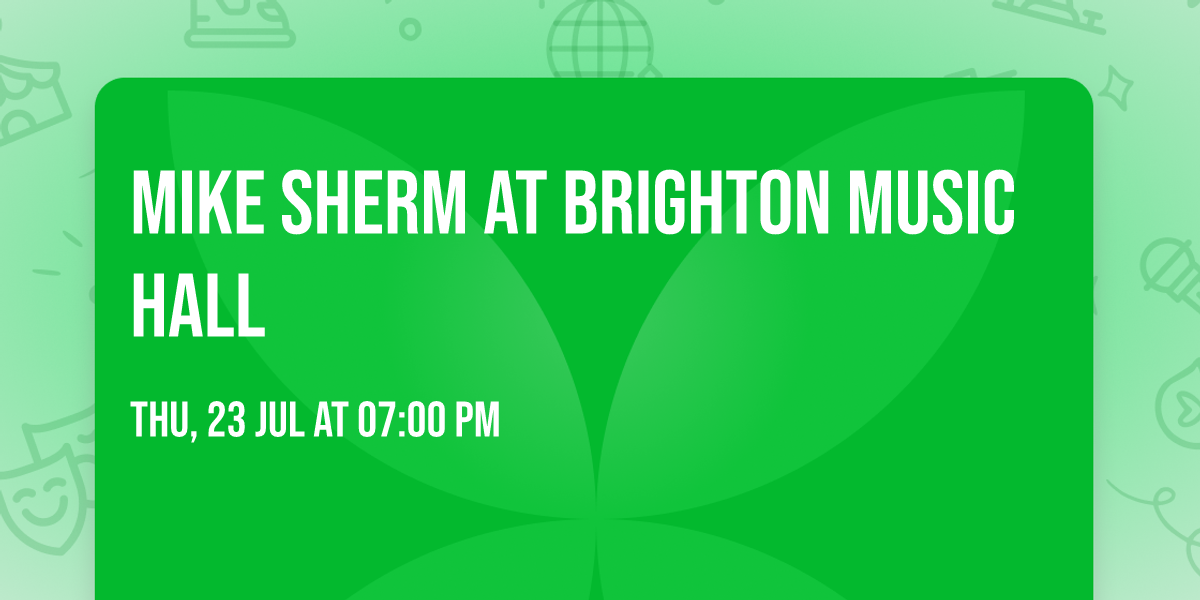 Mike Sherm at Brighton Music Hall