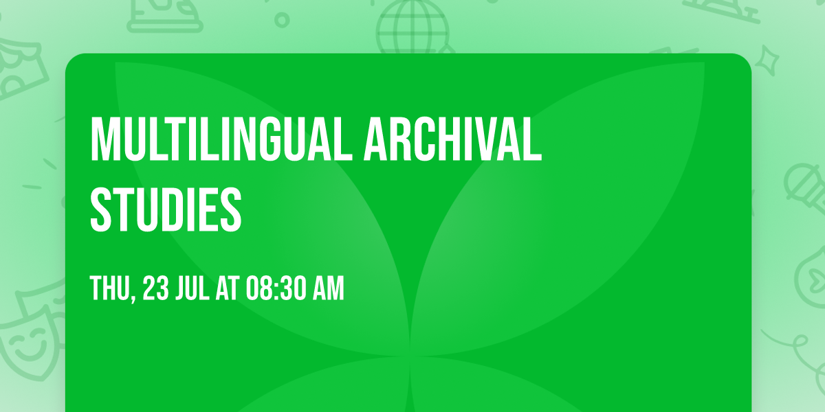Multilingual Archival Studies