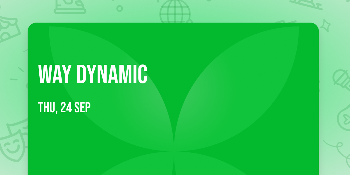 Way Dynamic