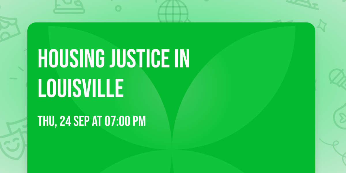 Housing Justice in Louisville