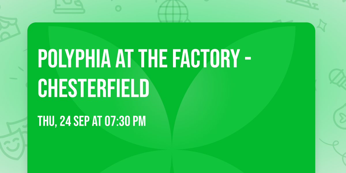 Polyphia at The Factory - Chesterfield