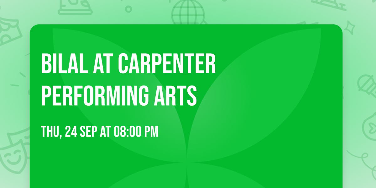 Bilal at Carpenter Performing Arts
