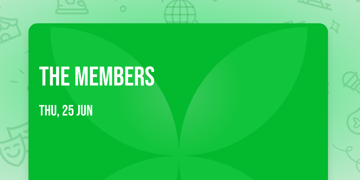 The Members