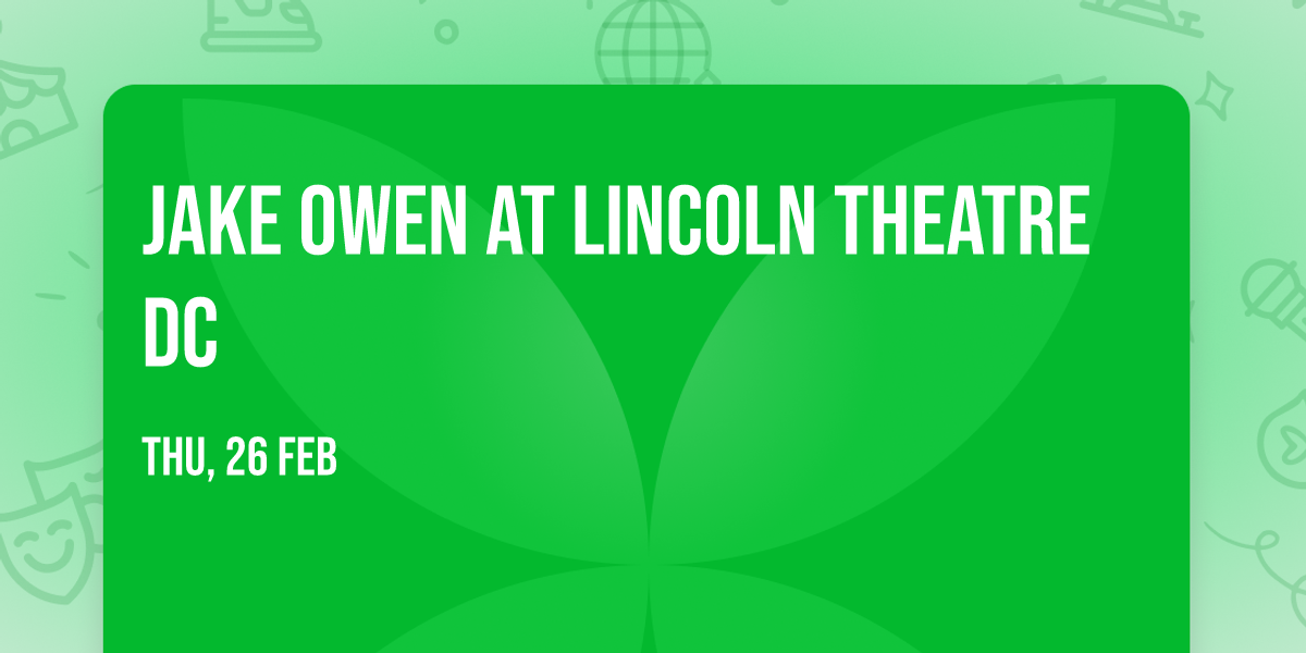 Jake Owen at Lincoln Theatre DC