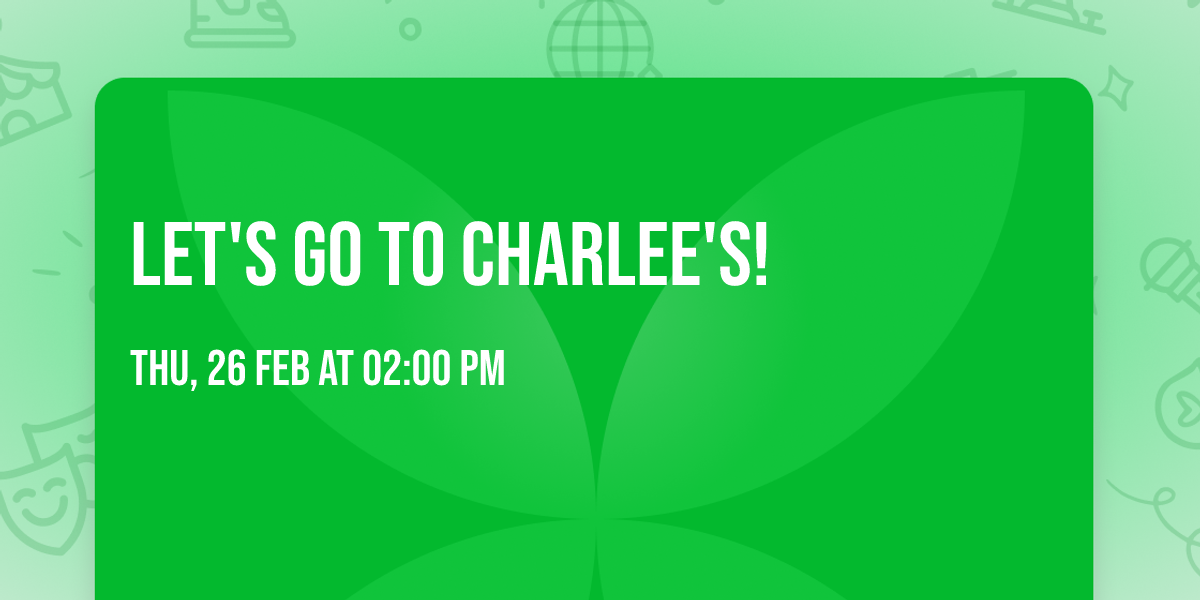 Let's Go to Charlee's!