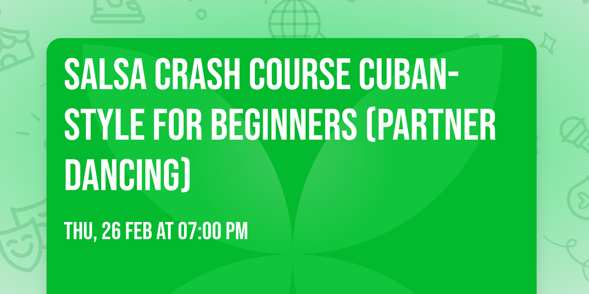 Salsa CRASH Course Cuban-style for Beginners (Partner Dancing)