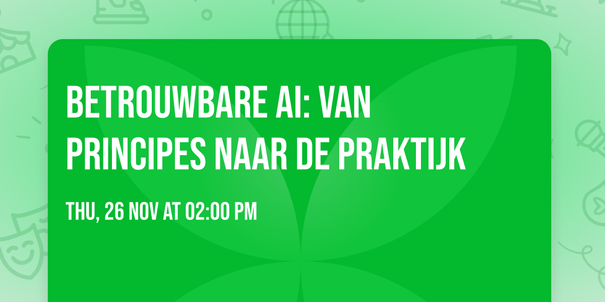 Betrouwbare AI: Van principes naar de praktijk