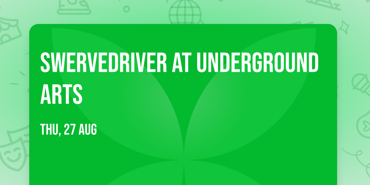 Swervedriver at Underground Arts