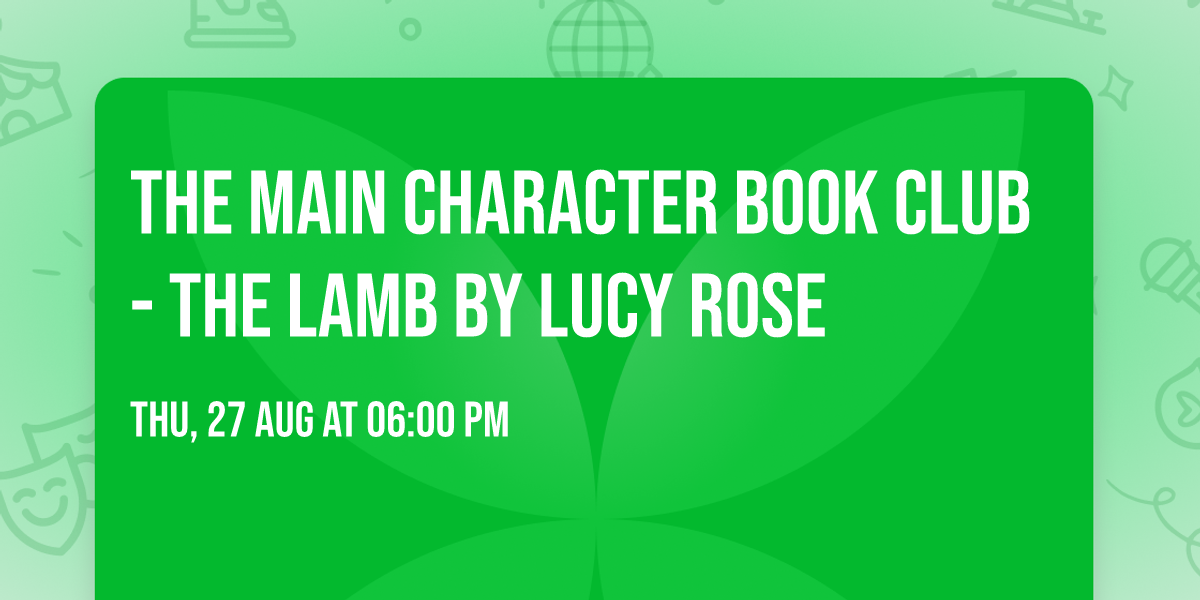 The Main Character Book Club - The Lamb by Lucy Rose