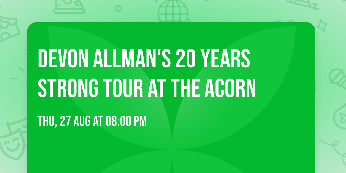 Devon Allman's 20 Years Strong Tour at The Acorn