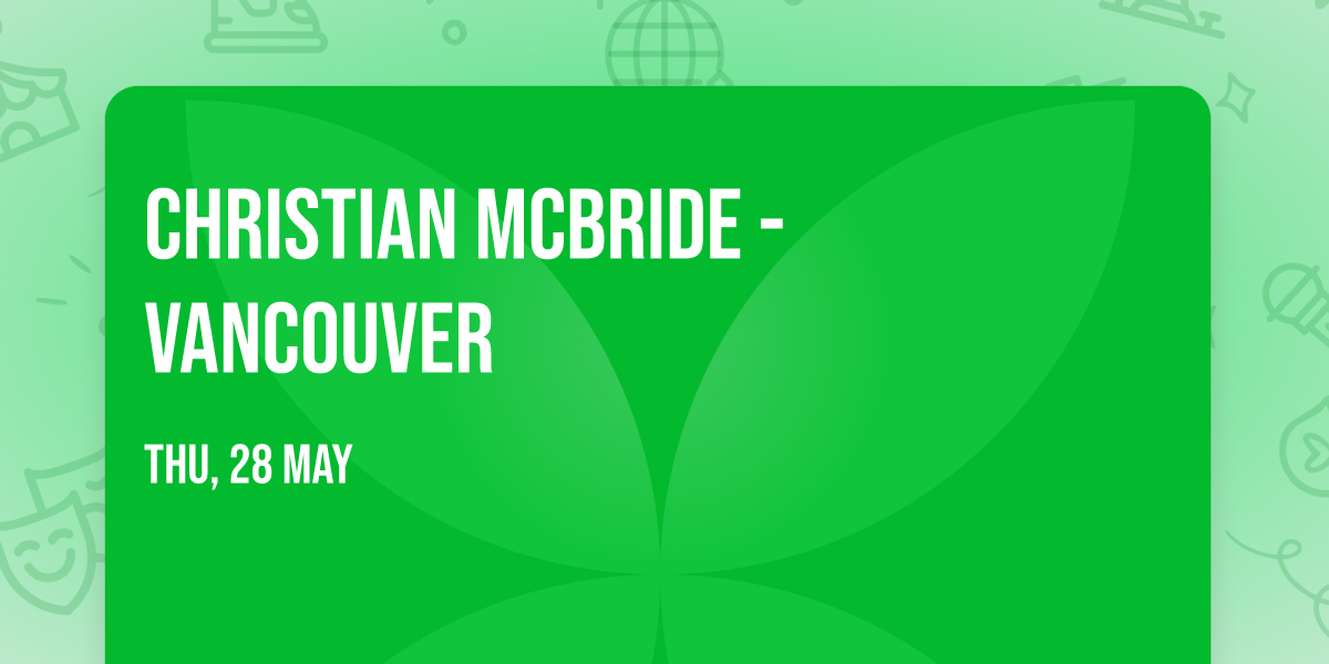 Christian McBride - Vancouver