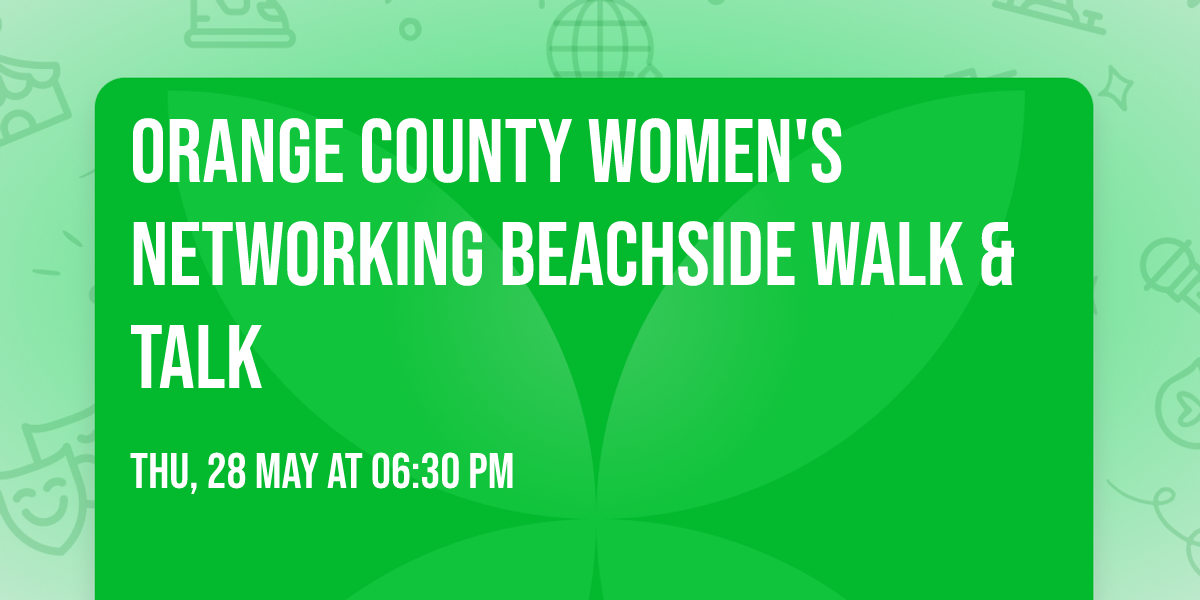 Orange County Women's Networking Beachside Walk & Talk