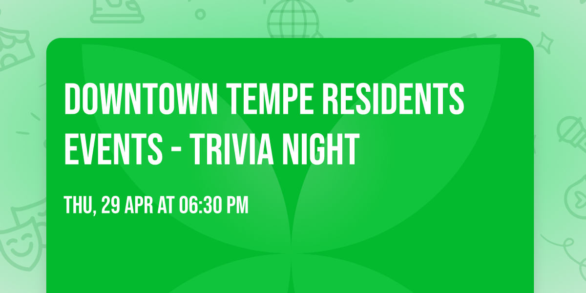 Downtown Tempe Residents Events - Trivia Night