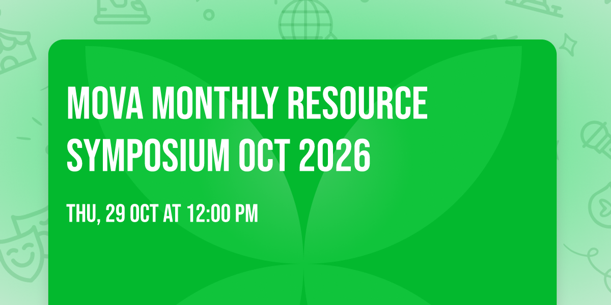 MOVA Monthly Resource Symposium Oct 2026