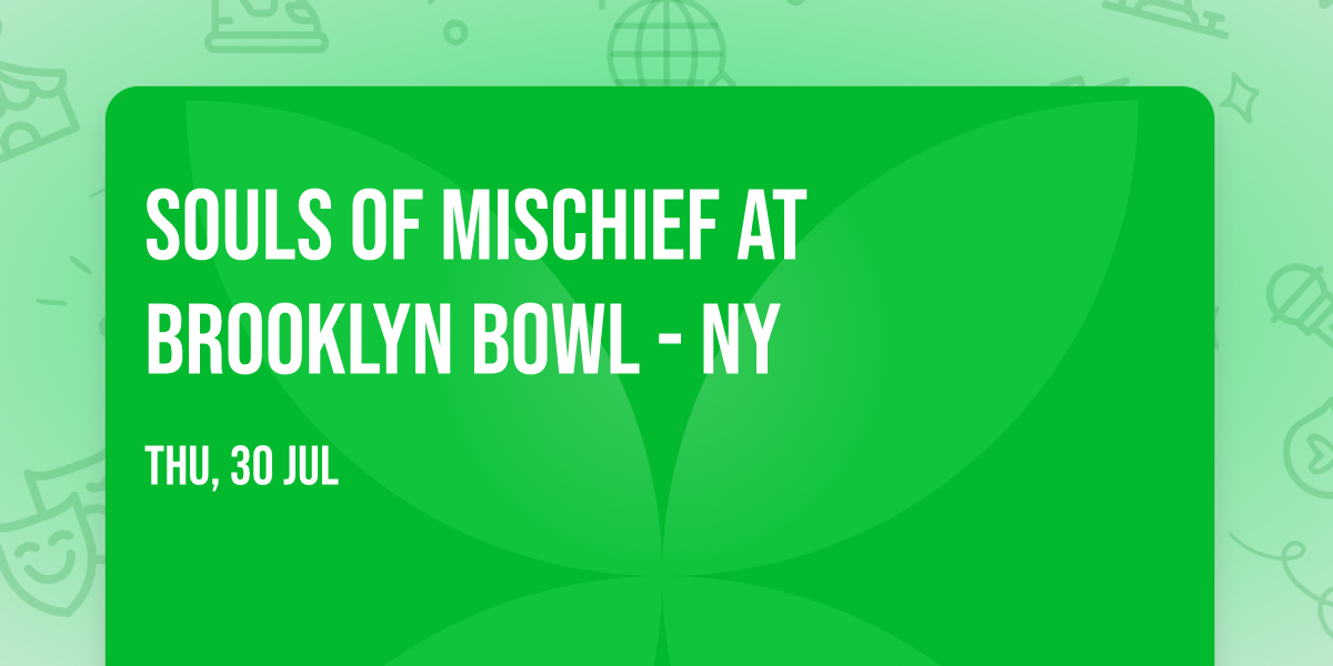 Souls of Mischief at Brooklyn Bowl - NY