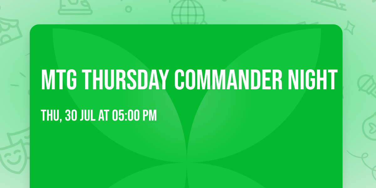 MTG Thursday Commander Night