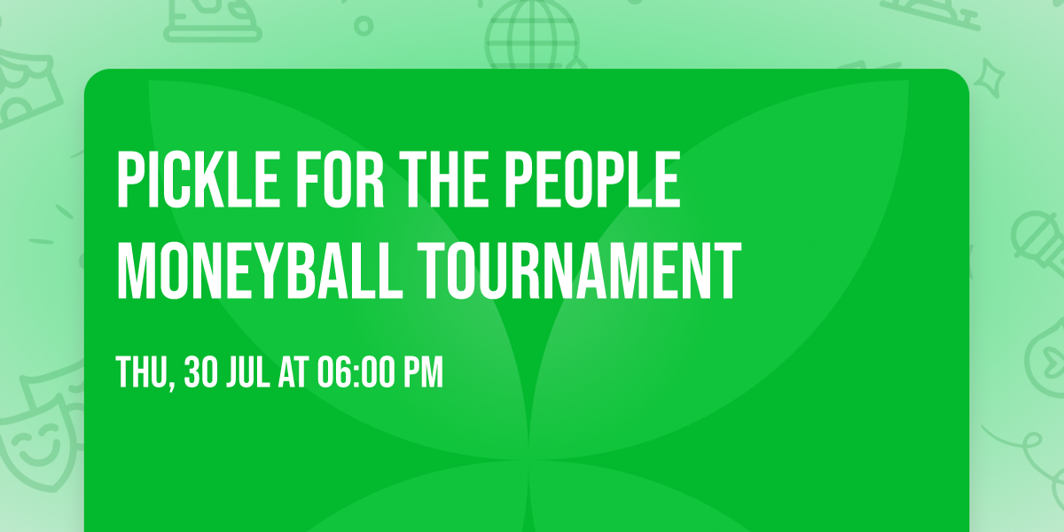 Pickle for the People Moneyball Tournament