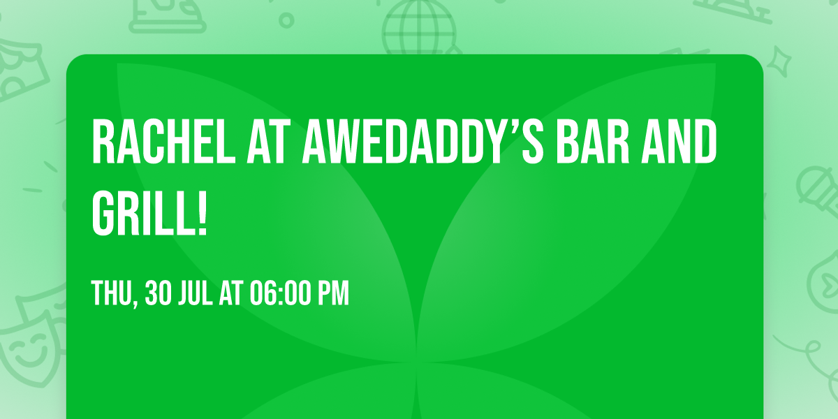 Rachel at Awedaddy\u2019s Bar and Grill!