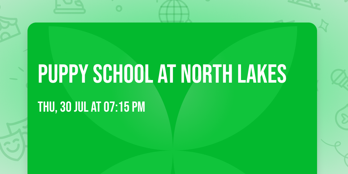 Puppy School at North Lakes