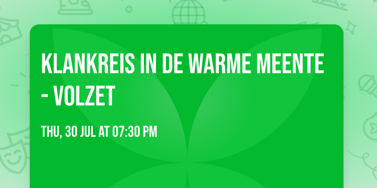 Klankreis in de Warme Meente - VOLZET
