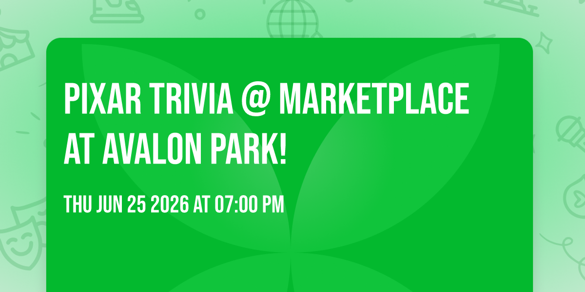 Pixar Trivia @ Marketplace at Avalon Park!