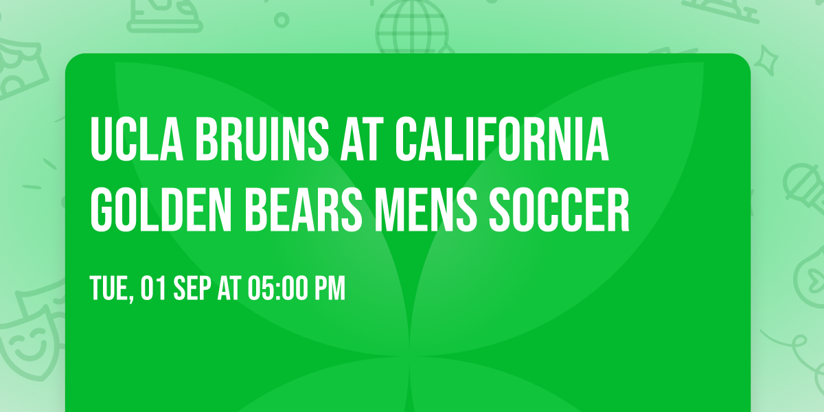 UCLA Bruins at California Golden Bears Mens Soccer