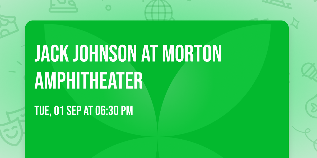 Jack Johnson at Morton Amphitheater