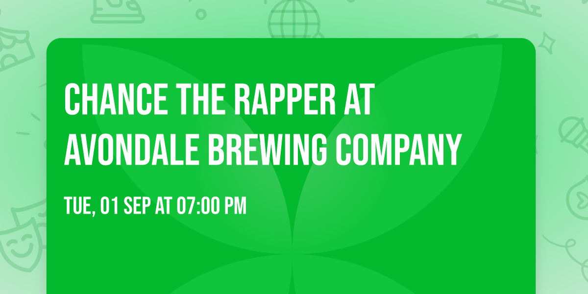 Chance the Rapper at Avondale Brewing Company