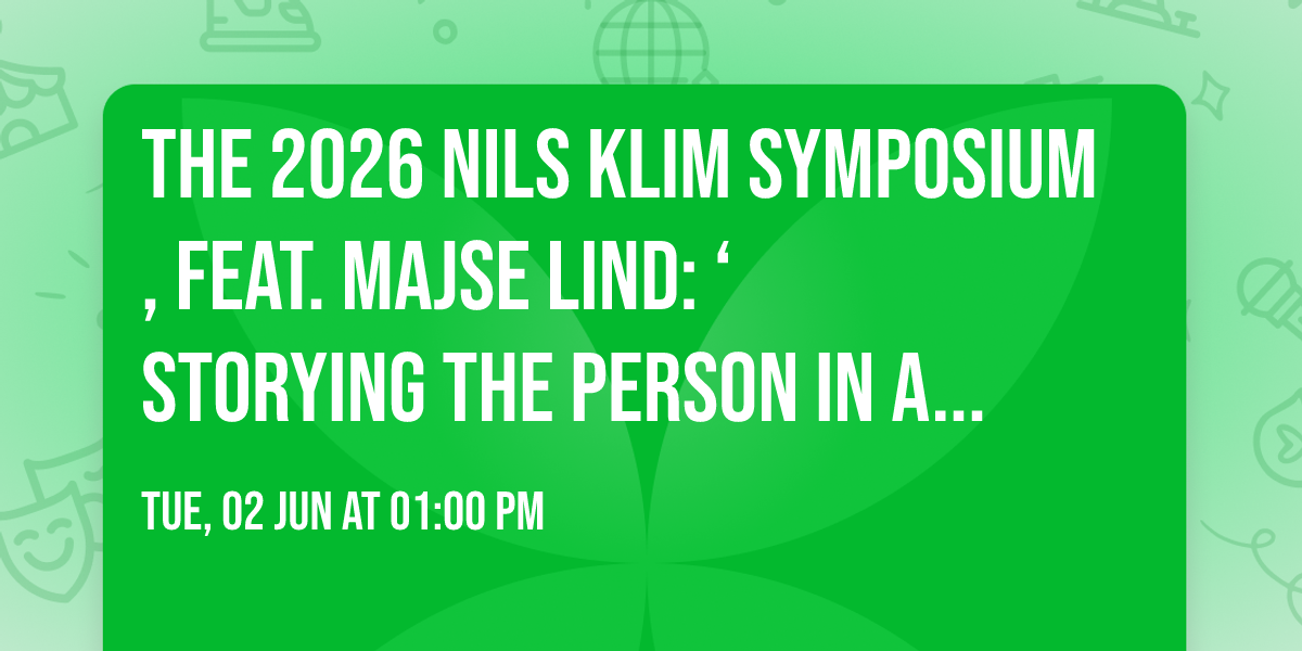 The 2026 Nils Klim Symposium, feat. Majse Lind: \u2018Storying the Person in a Mental Health Crisis\u2019