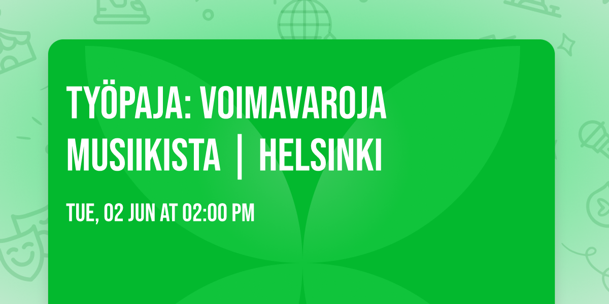 Ty\u00f6paja: Voimavaroja musiikista | Helsinki