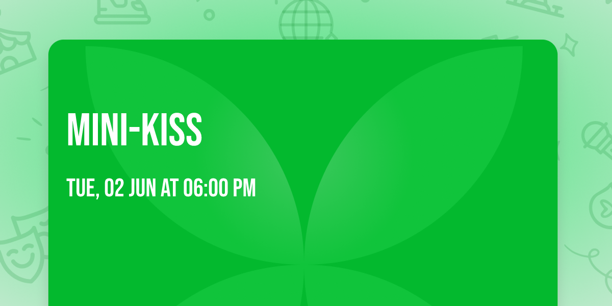 Mini-Kiss