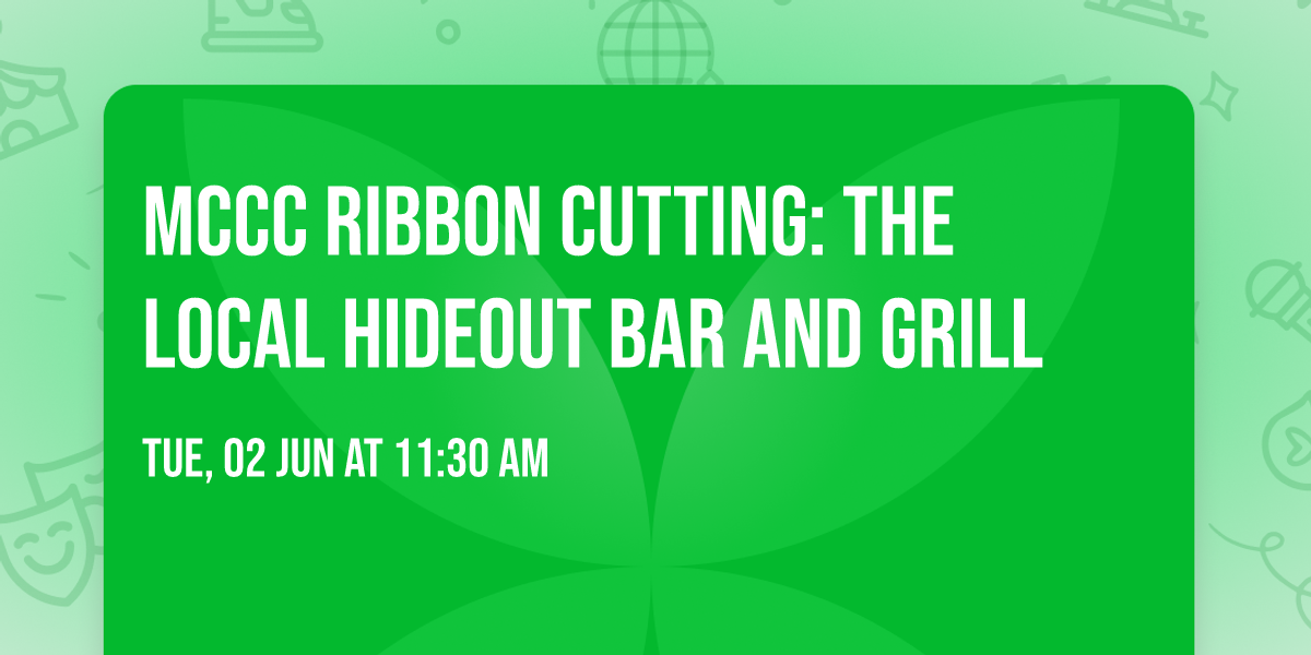 MCCC Ribbon Cutting: The Local Hideout Bar and Grill
