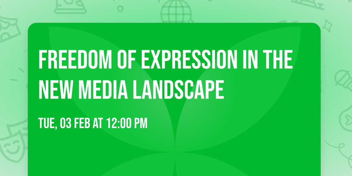 Freedom of Expression in the New Media Landscape