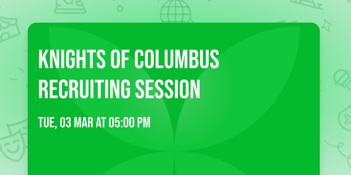 Knights of Columbus Recruiting Session