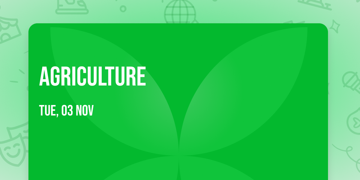 Agriculture