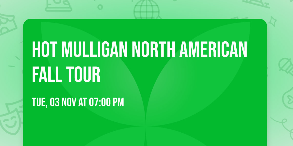 Hot Mulligan North American Fall Tour